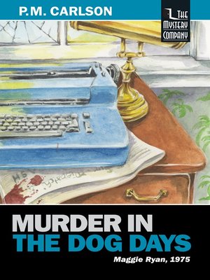 cover image of Murder in the Dog Days